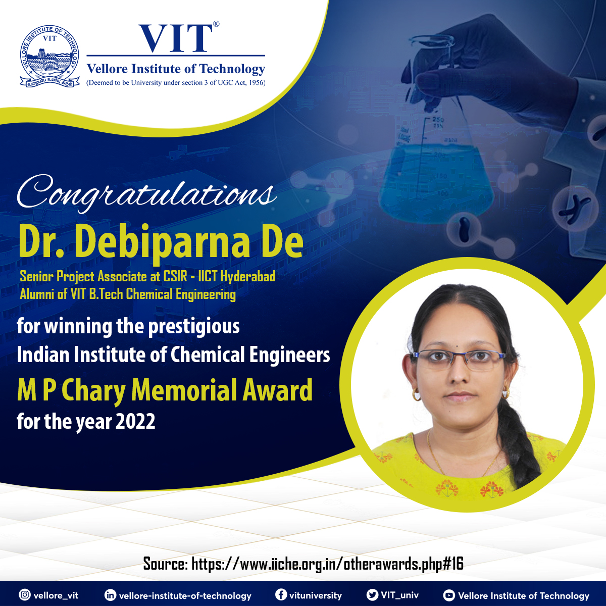 VIT_univ's tweet photo. Hearty Congratulations to our #BTech #ChemicalEngineering #Alumni, Debiparna De, Senior Project Associate at #CSIR - #IICT Hyderabad, on receiving the prestigious '#IndianInstituteofChemicalEngineers - #MPCharyMemorialAward' for the year 2022
#VIT #IIChE #PrideofVIT https://t.co/HeAJqQdtUd