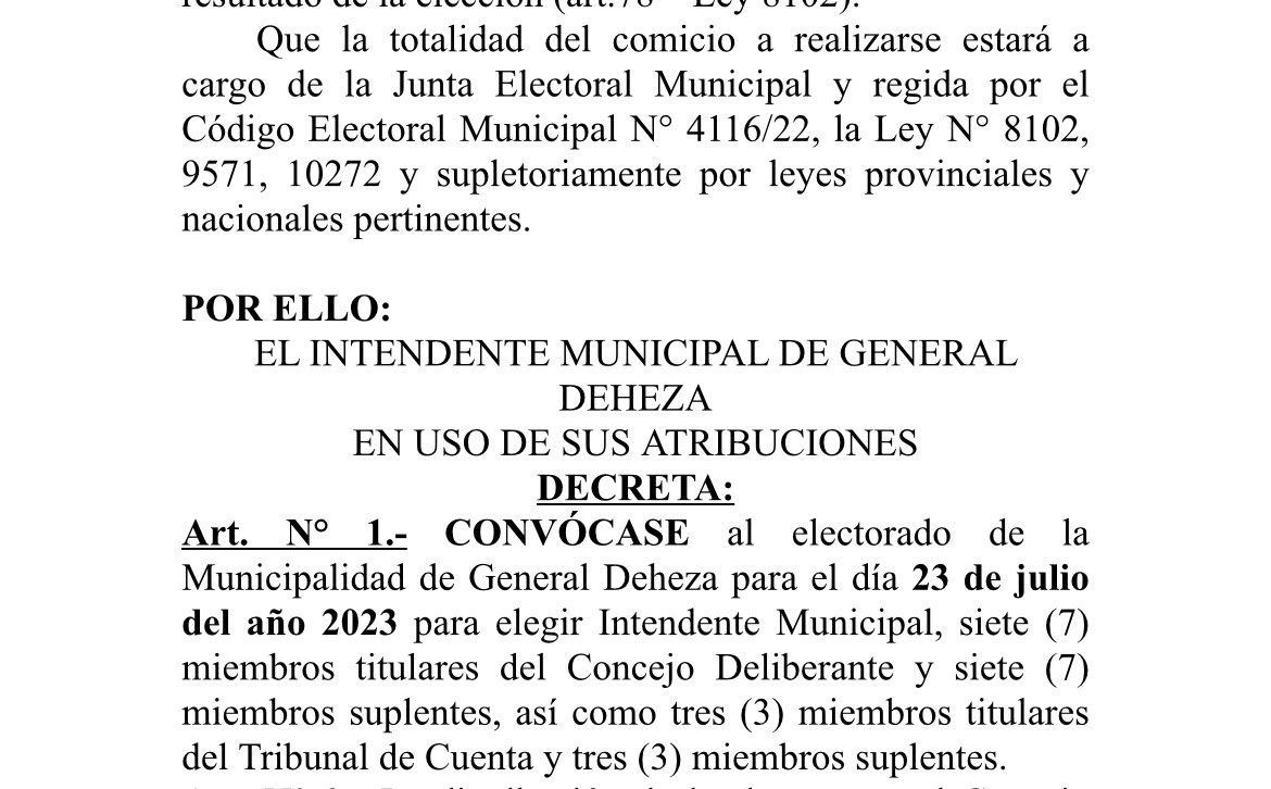 Con el apoyo del HCD y el consenso de dirigentes políticos locales de todos los partidos políticos, convoco a elecciones en <a href="/general_deheza/">General Deheza</a> para el próximo 23/07/2023. Deseo que se genere un debate de ideas sano, sin agresiones, y con proyectos para continuar creciendo.