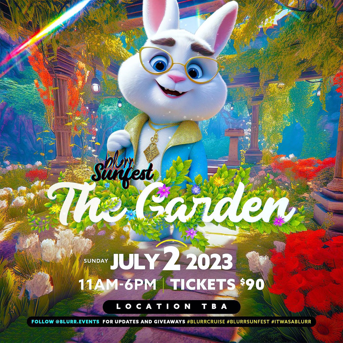Blurr Sunfest☀️  
💐The Garden💐 
July 2nd 2023 📌 
Get the gang ready, ticket info coming soon‼️ 
 #blurrsunfest #blurrgardenparty #cropover2023 #itwasablurr