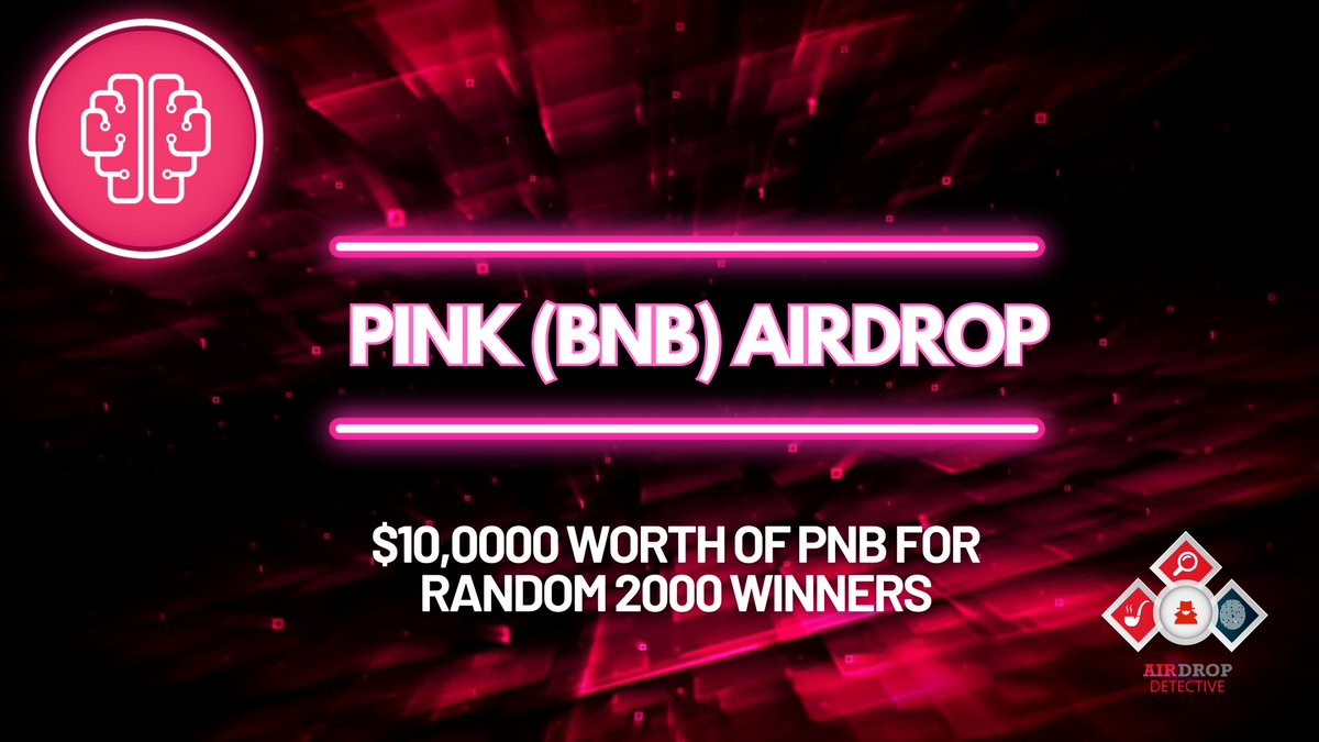 AirdropDet's tweet photo. 🔍 Pink (BNB) #Airdrop

🏆 Total Airdrop Pool: $10,000 worth of PNB

🔴 Visit the airdrop form https://t.co/hVeSL9Ot9V

🔘 Do the tasks on the bot &amp; submit your data.

🔘 Details: https://t.co/63QRuJFONh

#Airdrops #Bitcoin #PinkBNB #AirdropDet #cryptocurrency https://t.co/jJR5h1WPaB