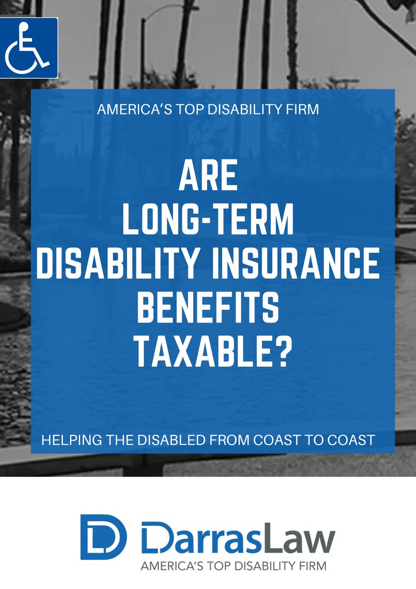 DarrasLaw's tweet photo. What Does the IRS Say About Tax on Long-Term Disability Insurance Benefits?

Are long-term disability insurance benefits taxable?https://t.co/NivJGRG7Hs

#longtermdisability #disabilityinsurance #LTDAttorney #taxes #DisabilityRights #disabilityattorney #disabilitysupport https://t.co/D8kVEcQ7Nn