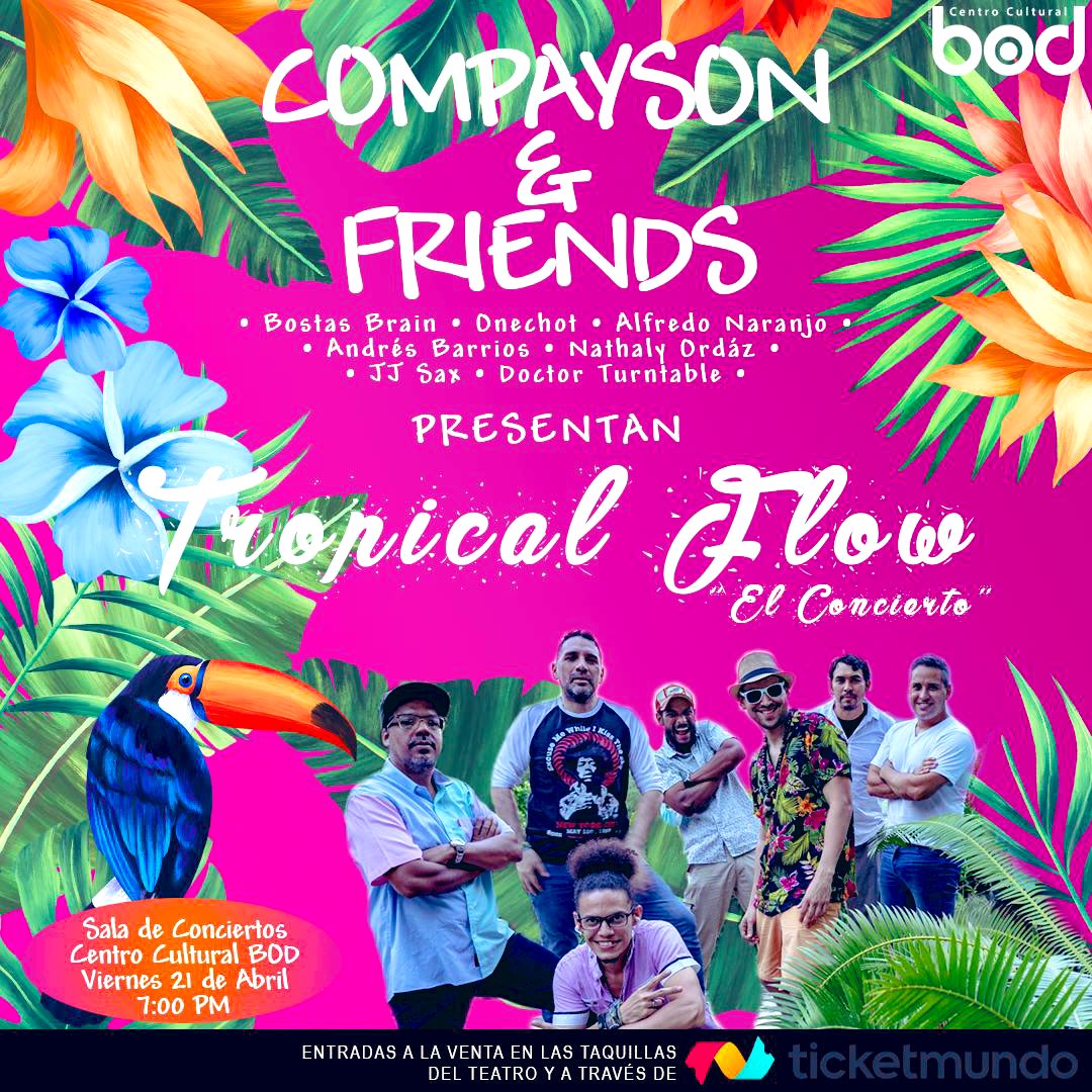 Y luego el tropical flow…