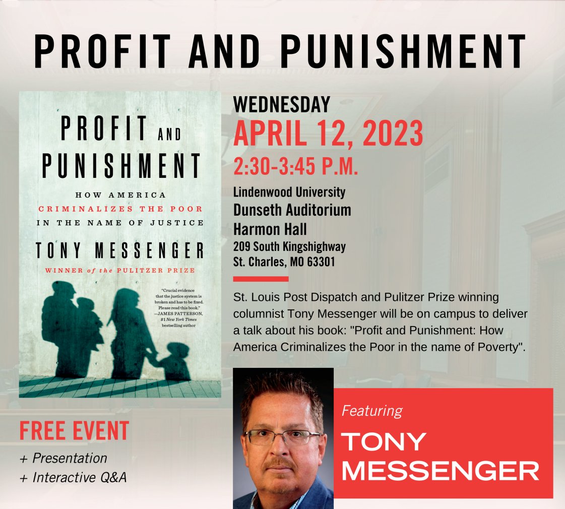 Join us this Wednesday, April 12, to hear <a href="/tonymess/">Tony Messenger</a> talk about his book "Profit and Punishment: How America Criminalizes the Poor in the Name of Justice" 
<a href="/LindenwoodU/">LindenwoodUniversity</a> <a href="/Lindenwood_PCBE/">Lindenwood_PCBE</a>