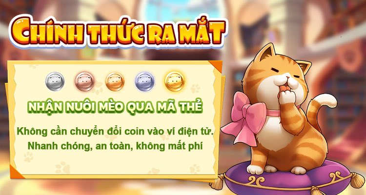 FCatVNchannel's tweet photo. Từ nay bạn đã có thể nhận nuôi mèo trong game qua mã số thẻ mèo:
- Thanh toán trực tuyến qua ngân hàng
- Không cần chuyển đổi coin từ sàn qua ví điện tử
- Nhanh chóng, tiện lợi, an toàn và không mất phí   
- Mã mời: HycaV4.   https://t.co/1furSonmHk https://t.co/TDnLoMrY9Y