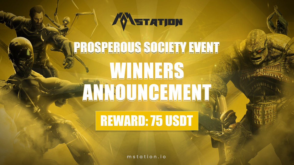 🔥 MStation “Prosperous Society“ Event - Winners Announcement 🔥

🎁 Reward: 75 USDT

👉 Check out the Winner List Here: t.me/mstation_offic…

#BSC #metaverse #gamefi #P2E #MStation $MST