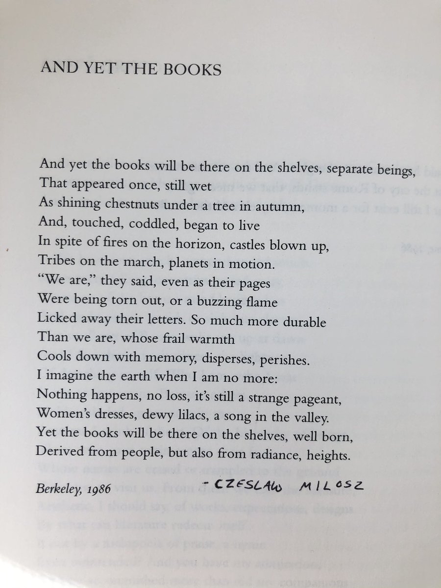 Today's Poetry Thread: BOOKS

I absolutely love this one by Czesław Miłosz.  Feel free to add poems.