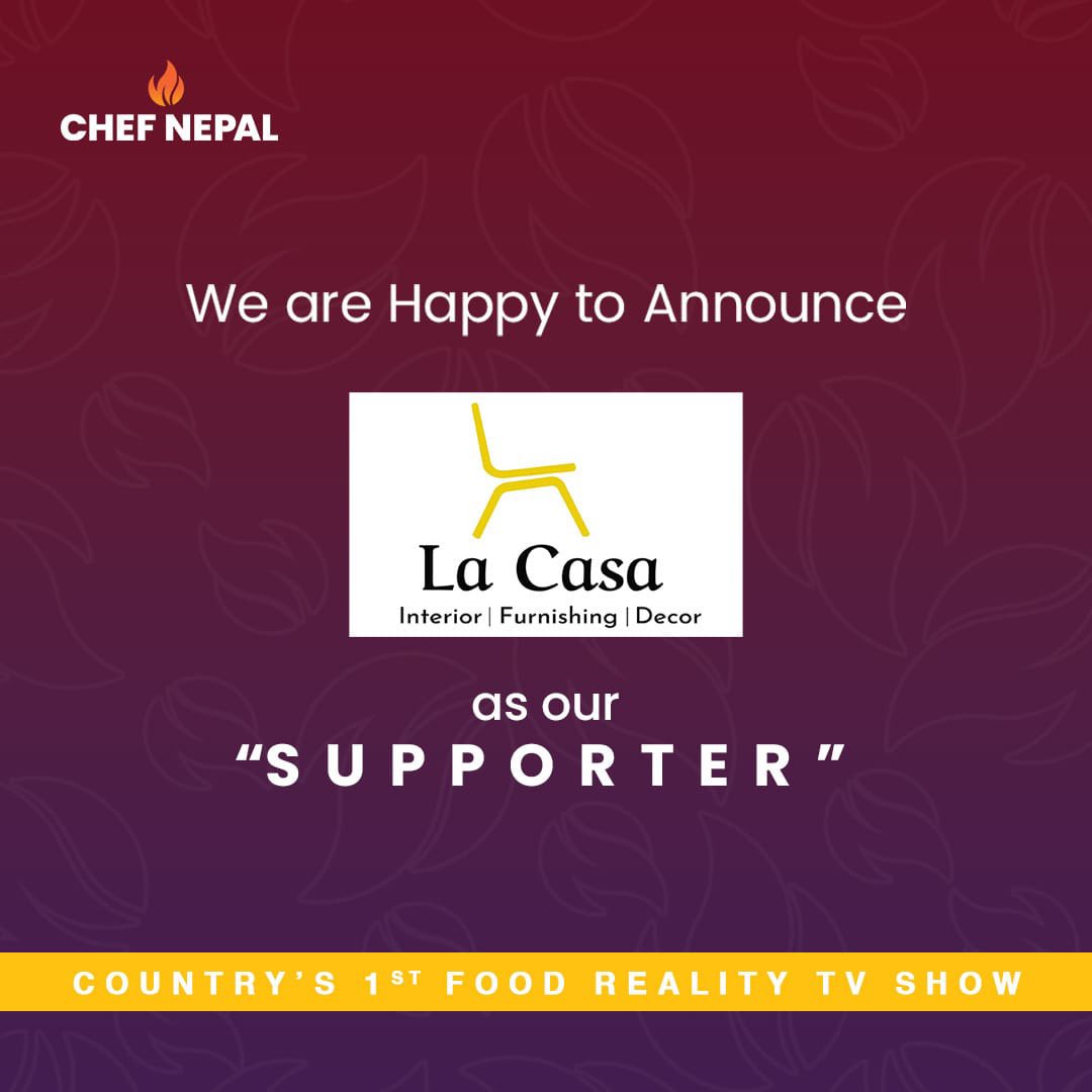 TheChefNepal's tweet photo. 📣ANNOUNCEMENT📣
We are delighted to welcome @LaCasaDecor as our "SUPPORTER"
We hope this collaboration will help us both reach new heights.
. 
.

Chef Nepal - Country's 1st Food Reality Tv Show.
#show #collaboration #nepal #nepalnow #tvshow
#cullinary #chefnepal https://t.co/7pPJu9e81U