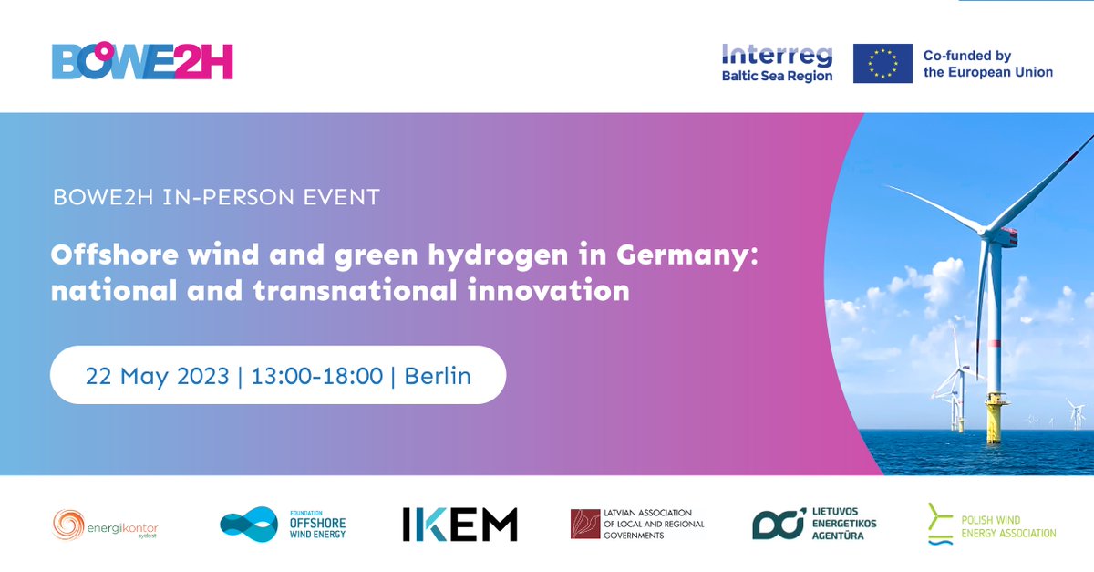 We are thrilled to announce the first live event to take place in the framework of our #BOWE2H project! 

Join us in #Berlin on 22 May to learn more about national and transnational #innovation in #offshore wind and #hydrogen in Germany. Register here: ow.ly/T5rG50NLp33