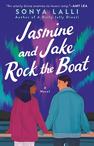 Check it out - JASMINE AND JAKE ROCK THE BOAT is now available! Happy Release Day @sonya_lalli ! 💋amzn.to/3GUa2xQ #newrelease #romcom #romancenovels @BerkleyRomance