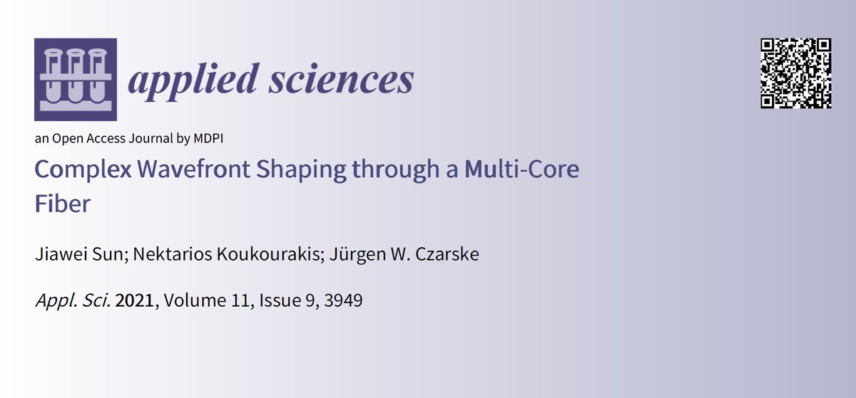 Applsci's tweet image. 📢Highly viewed paper in Section &quot;#Optics and #Lasers&quot;

Complex #Wavefront Shaping through a Multi-Core Fiber
mdpi.com/2076-3417/11/9…

🏫 @tudresden_de

👨‍🔬 by Mr. Jiawei Sun et al.

@MDPIOpenAccess @EncyclopediaMD1 @MDPIEngineering @ApplsciOptics