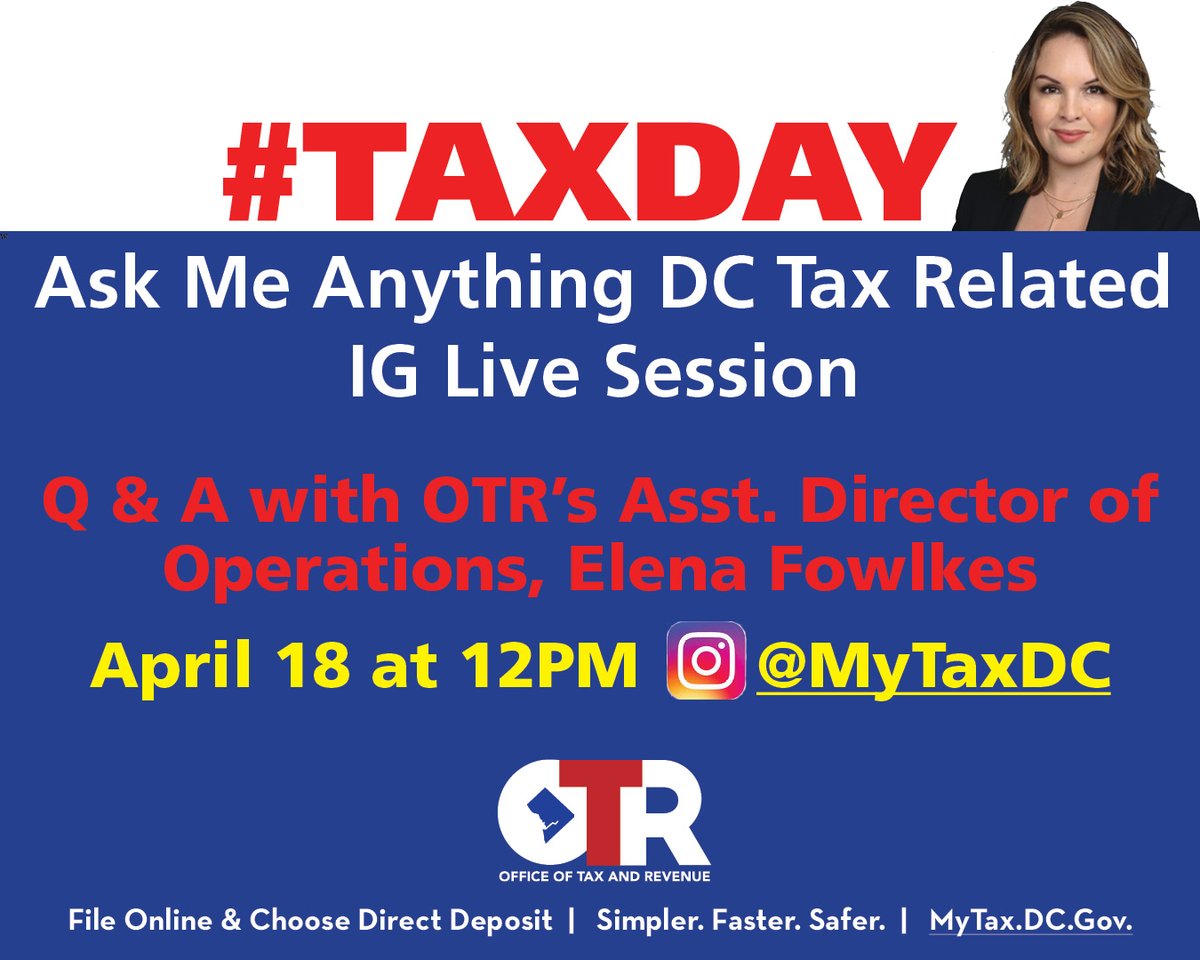 Do you have any last-minute DC tax-related questions or concerns? If so, OTR’s Assistant Director of Operations, Elena Fowlkes will be on-hand to answer any DC individual income tax questions that you may have. The Q &amp; A will be on IG Live (<a href="/MyTaxDC/">The DC Office of Tax & Revenue (OTR)</a>), starting at 12pm!