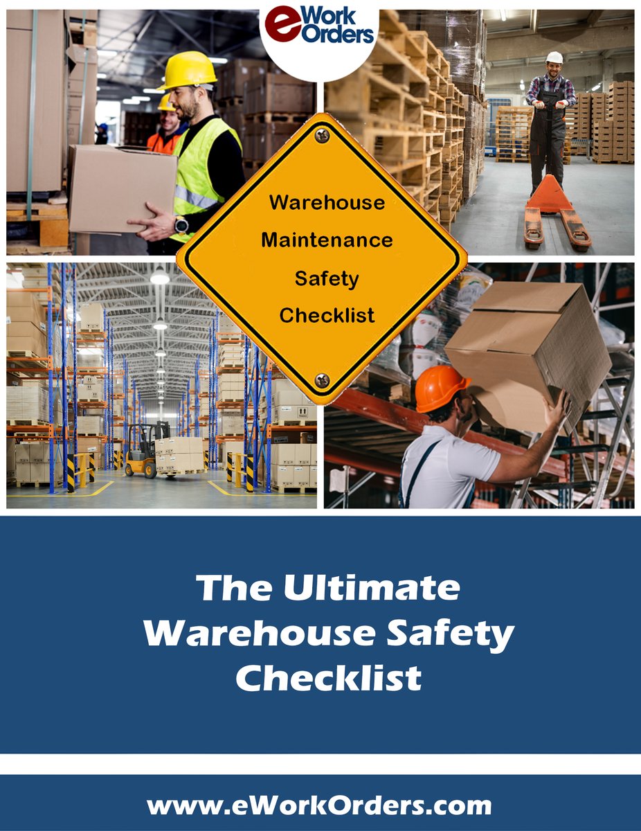 eWorkOrders on Twitter "The Ultimate Warehouse Safety Checklist covers