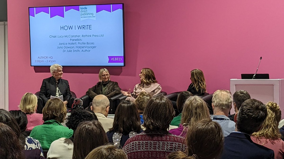 Another great panel #HowIWrite with #JunoDawson @JaniceHallett @drjuliesmith and expertly chaired by @LucyMcCarraher #LBF23 #AuthorHQ