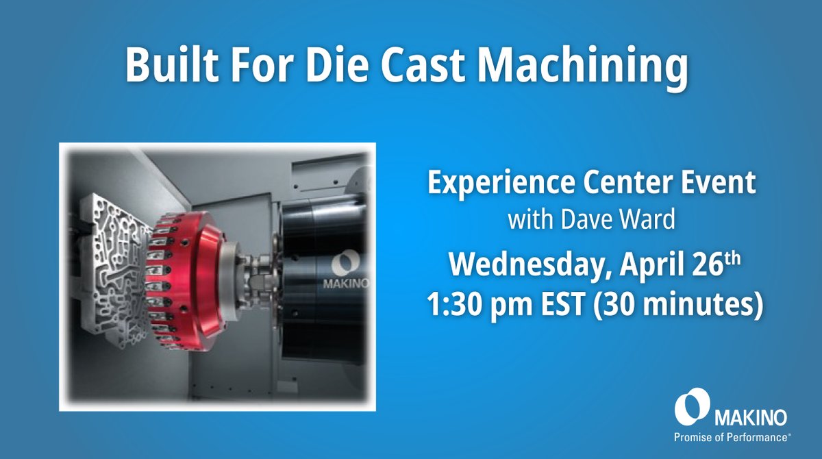 MakinoMachine's tweet photo. If unplanned downtime is affecting your high-volume die-cast production, join us Wed., 4/26 for our "Built for Die Cast Machining" @MakinoMachine Experience Center event:  👉 https://t.co/moXRQXXfkd

#DieCast #DieMold #Manufacturing #Machining #DieMould #Event https://t.co/aHCqJoKvJL