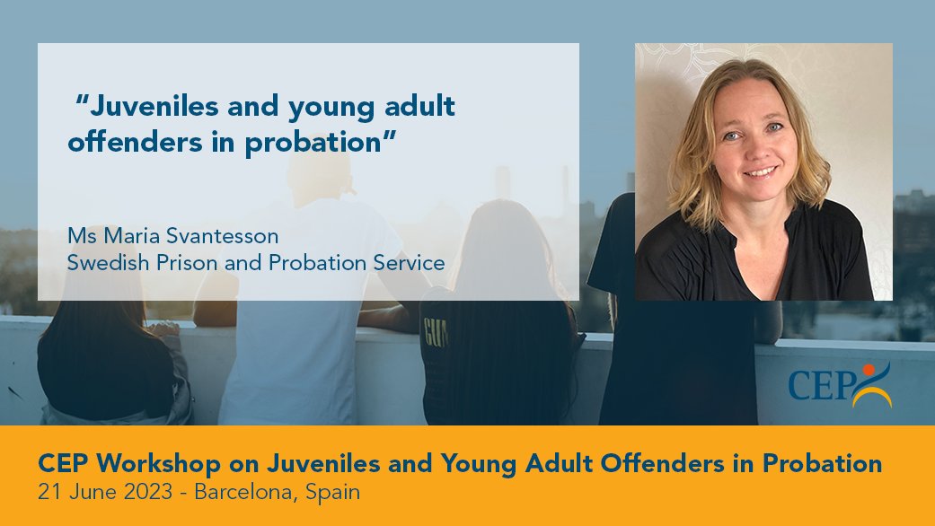 CEPprobation's tweet image. 📣Join us for a workshop where probation professionals discuss working with young offenders!
Featuring speaker @HallSvantesson with her talk on Juveniles and young adult offenders in probation; Experiences from implementing a new sentence.
Register now: cutt.ly/y853NDJ!