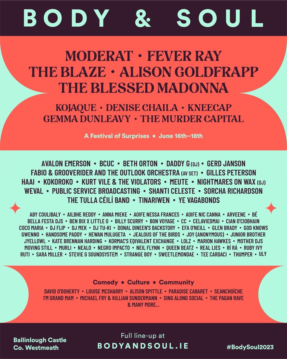 BodyandSoulIrl's tweet photo. Our festival lineup is here. A dazzling constellation of musical stars will bring the heat to the stages at Body &amp; Soul. Come celebrate creativity and community with the best in indie rock, electronic music, hip hop comedy, and more. #BodySoul2023 #ComeToCommunity https://t.co/8kL2vAbsHy