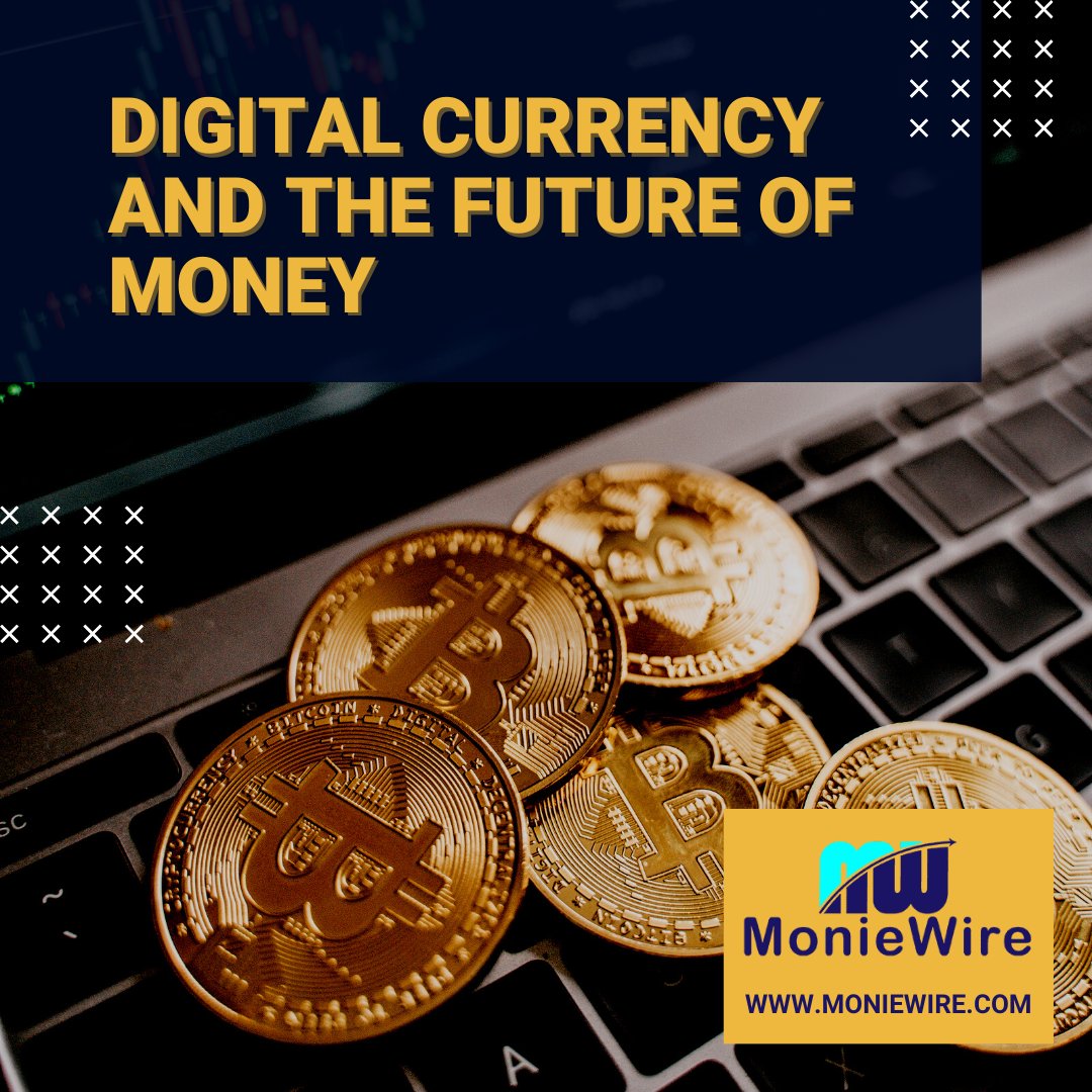 Digital currency and the future of money 

Read more>>> moniewire.com/digital-curren…