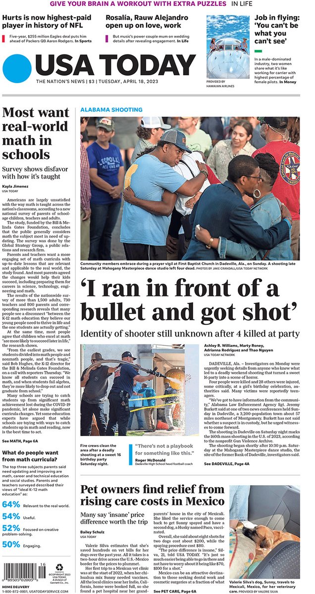 In Tuesday’s paper:
- 'I ran in front of a bullet and got shot'
- Most want real­-world math in schools
- Pet owners ﬁnd relief from rising care costs in Mexico