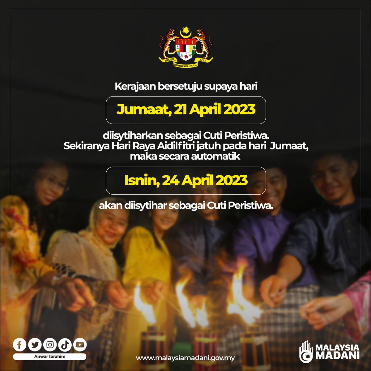 anwaribrahim's tweet image. 7. Kerajaan bersetuju supaya hari Jumaat, 21 April 2023 diisytiharkan sebagai Cuti Peristiwa. Sekiranya Hari Raya Aidilfitri jatuh pada hari Jumaat, maka secara automatik Isnin, 24 April 2023 akan diisytihar sebagai Cuti Peristiwa.