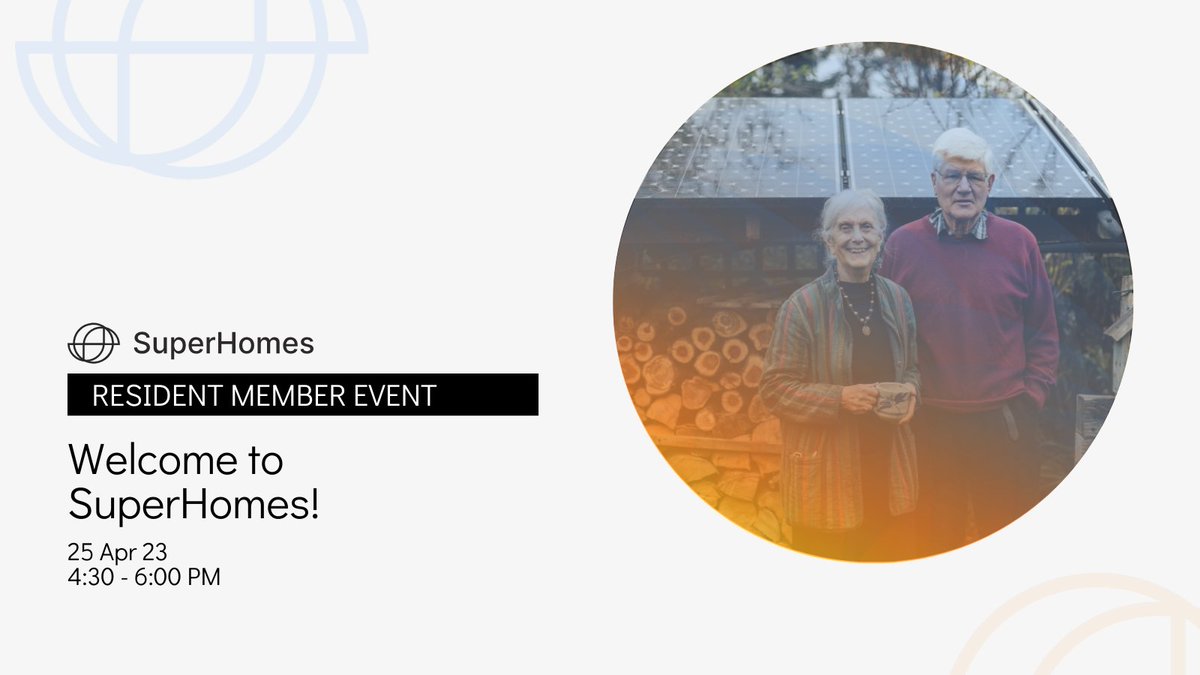 RESIDENT MEMBER EVENT: Welcome to SuperHomes! 
25th April 2023 📅
16:30 - 18:00 ⏰
TO ACCESS OUR EVENTS JOIN THE NETWORK: superhomes.org.uk