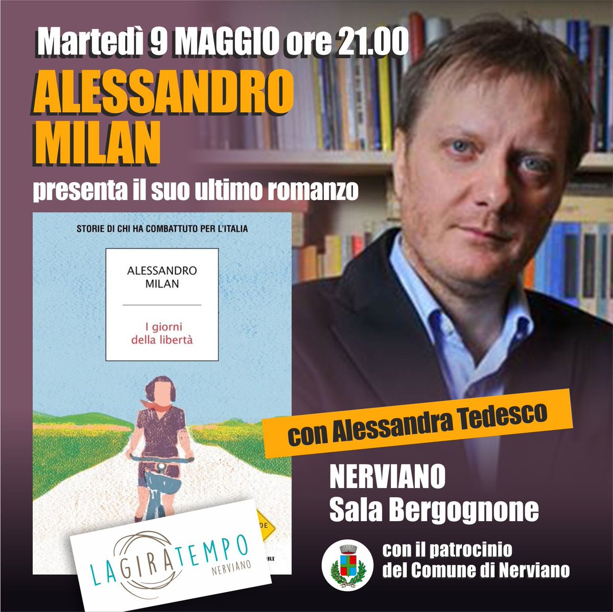 #cosebelledelmartedi Il 9 maggio Alessandro Milan sarà a Nerviano per raccontare le storie di uomini e donne comuni, mai nominati nei libri di storia, ma che con le loro vite hanno contribuito a costruire la nostra libertà. A dialogare con l’autore ci sarà Alessandra Tedesco.