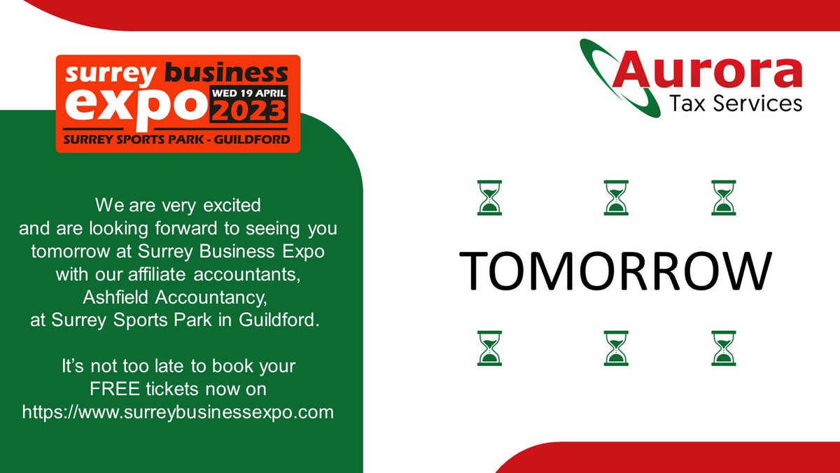 aurora_tax's tweet photo. We are very excited and are looking forward to seeing you tomorrow at Surrey Business Expo with our affiliate accountants, Ashfield Accountancy at Surrey Sports Park in #Guildford.

It’s not too late to book your FREE tickets now on
https://t.co/d2RZvy9AyY

#sbe2023 #Surrey https://t.co/w6M1Ng2siK