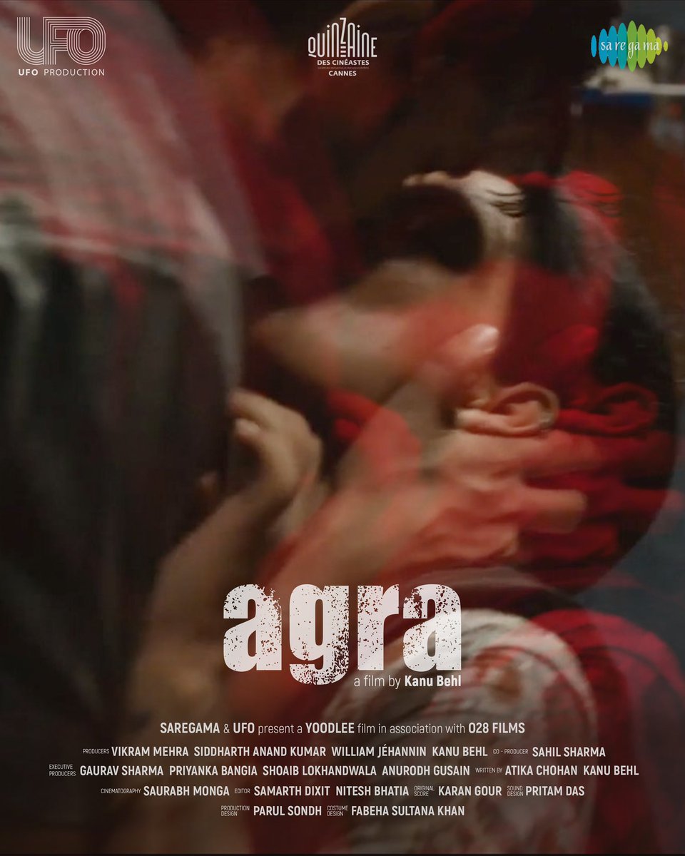 Kanu Behl’s #Agra to have its World Premiere at Directors’ Fortnight of Cannes Film Festival 2023.

@KanuBehl @MohitAgarwal777  #AanchalGoswami @iRuhaniSharma #VibhaChibber @sonaljha2000 #RahulRoy @priyankabose20 @atikachohan @VIKME @sidakumar #WilliamJehannin @SahilSharma