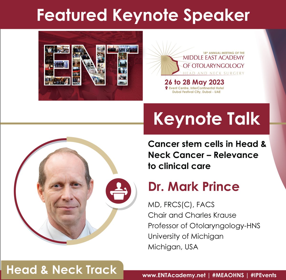 WIOME_ORL's tweet photo. Here is something to get excited for #MEAOHNS, we're looking forward to one of our esteemed keynote experts from Michigan, USA, Dr. Mark Prince, who will cover the latest updates in his keynote lecture, "Cancer stem cells in head &amp; neck cancer - Relevance to clinical care". https://t.co/IEKsXwjjEg