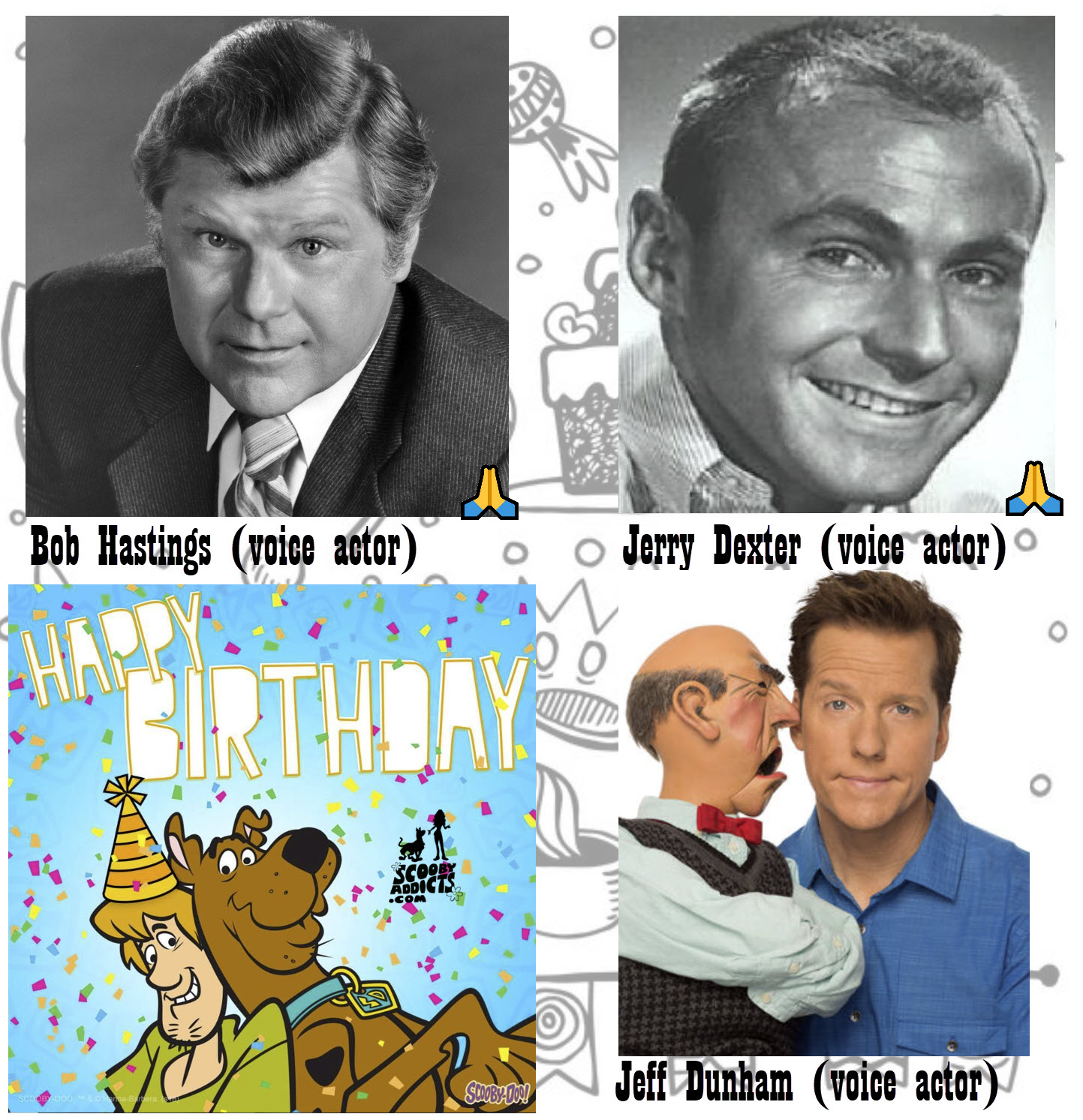 Birthdays - April 18 HAPPY BIRTHDAY Bob Hastings
Jerry Dexter
Jeff Dunham 