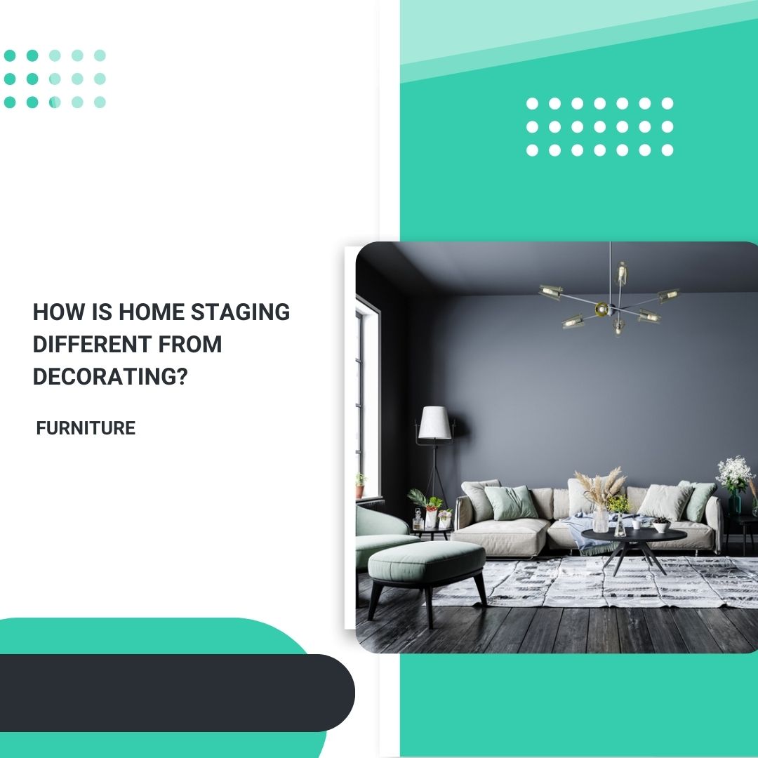 How is Home Staging Different from Decorating?
                       Furniture

#homestagingcompany #homestager #modelhomesstaging #airbnbstaging #consultations #virtualstagingservices #homeandinteriorstyling #occupiedpropertyhomestaging #vacantpropertyfullhomestaging #furniture