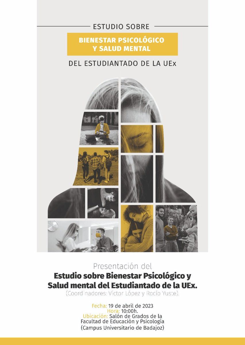 Presentación Estudio sobre Bienestar Psicológico ySalud mental del Estudiantado de la UEX
🗓️19 de abril de 2023
⏰Hora: 10:00h.
✅Salón de Grados de la Facultad de Educación y Psicología <a href="/FacEducPsicUEx/">Facultad de Educación y Psicología (UEx)</a>