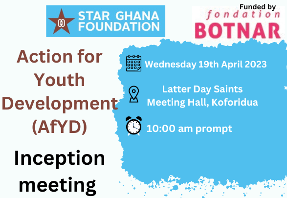 STARGhana's tweet image. The ‘Action for Youth Development (AfYD)’ project. The @FondationBotnar funded project will contribute to #strengthening an #enabling environment for #youth #inclusion and #influence in governance and #access to quality public goods and services within the Koforidua city.