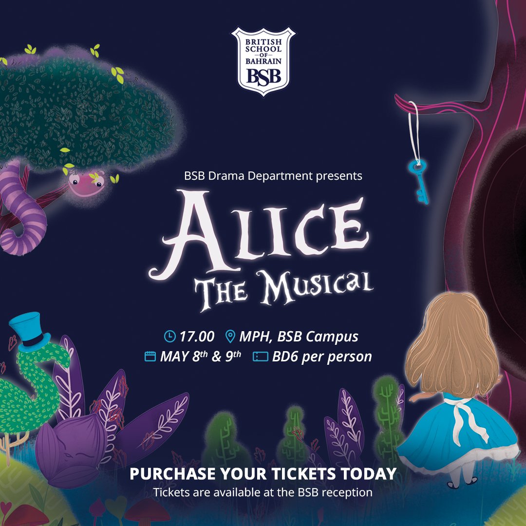 🐇 Fall down the rabbit hole with us! Tickets for Alice The Musical are selling out. Get yours from the BSB reception today and join us for a journey through Wonderland

#BSB #aliceplay #drama #bahrain #entertainment