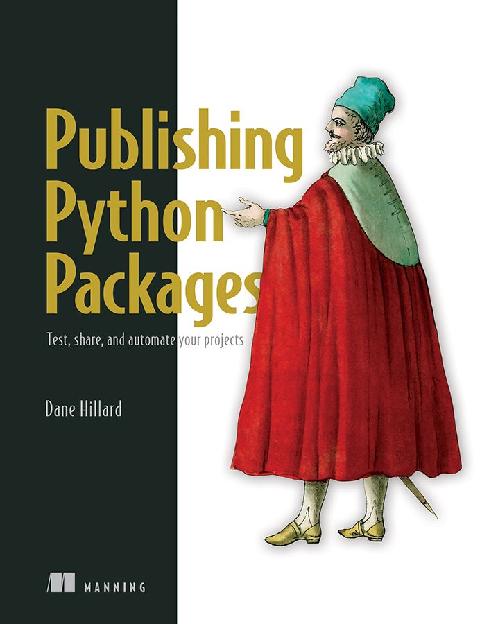ManningBooks's tweet image. 🏷️Deal of the Day🛒
Today, Apr 18, Publishing Python Packages, and selected titles are on sale: mng.bz/WrEx
#pythonpackaging #pythonpackage #pypi #python #pythonprogramming