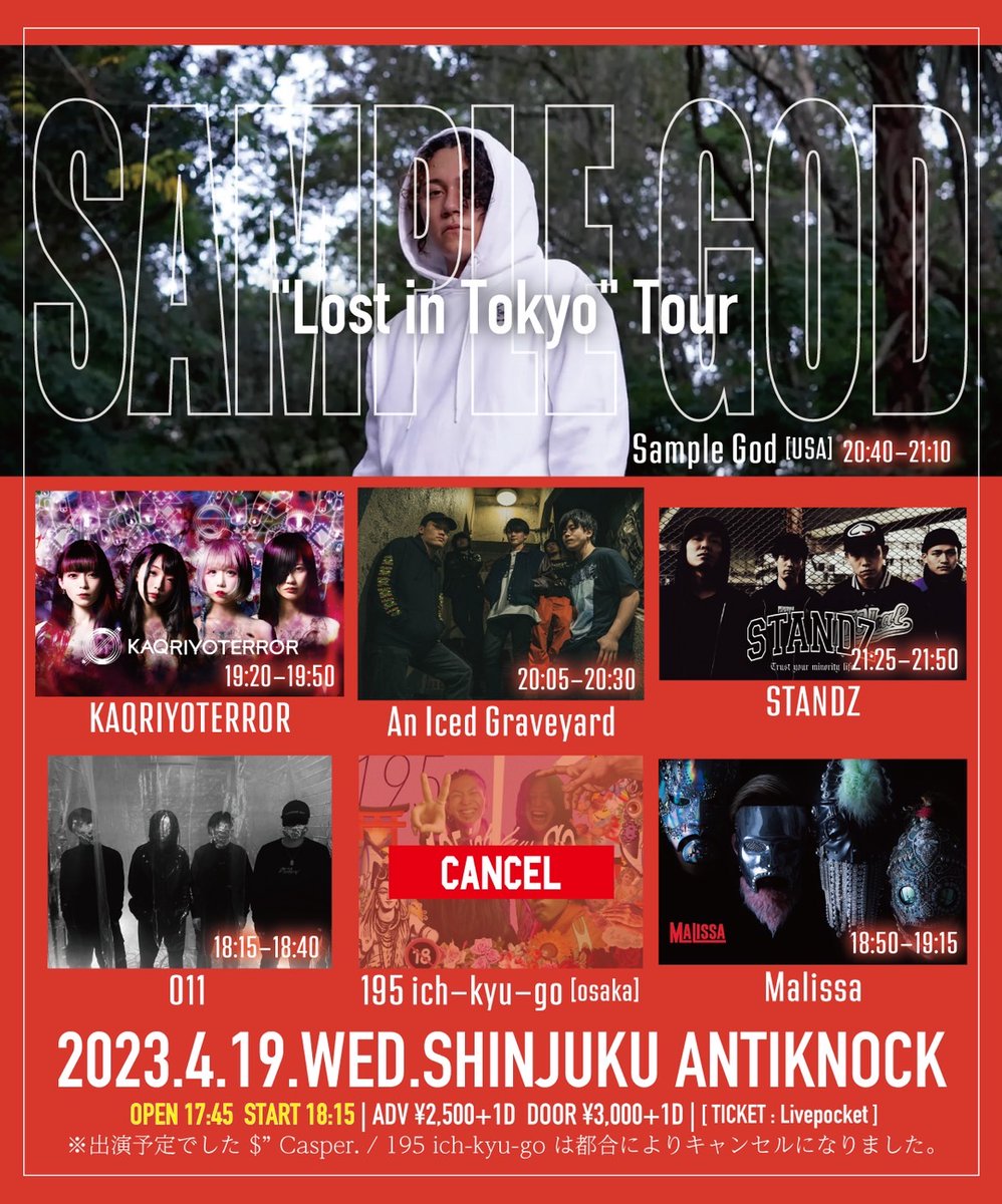 antiknock1985's tweet photo. 📢明日📢
$”Casper./195 ich-kyu-go キャンセル🙇‍♀️

2023.4/19(水)
ANTIKNOCK pre.
【Sample God "Lost in Tokyo" Tour】
Sample God(USA)
Malissa
011
STANDZ
An Iced Graveyard
KAQRIYOTERROR

🚨OPEN17:45/START18:15🚨
🎫ADV¥2500/DOOR¥3000
バンド予約/ライポケ
https://t.co/mdZuPrUlvW https://t.co/15nN1xDyjQ