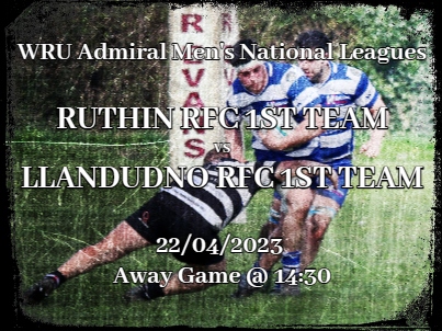 WRU Admiral Men's National Leagues
RUTHIN RFC 1ST TEAM
VS
LLANDUDNO RFC 1ST TEAM
22/04/2023 @ 14:30