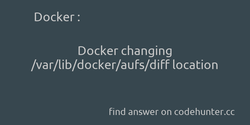 korohub's tweet image. Docker: Docker changing /var/lib/docker/aufs/diff location - #docker - #diskspace  - Answer link : codehunter.cc/a/docker/docke…