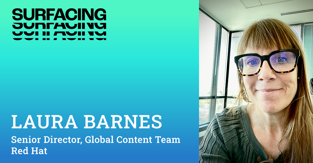 In the latest episode of <a href="/SurfacingPod/">Surfacing Podcast</a>, <a href="/lwelchman/">Lisa Welchman</a> and I spoke with @LauraRBarnes, Senior Director of Content Strategy at <a href="/RedHat/">Red Hat</a> about how she started in digital and content strategy, and her philosophies around lifelong learning &amp; leading content teams. surfacingpodcast.com/laurabarnes