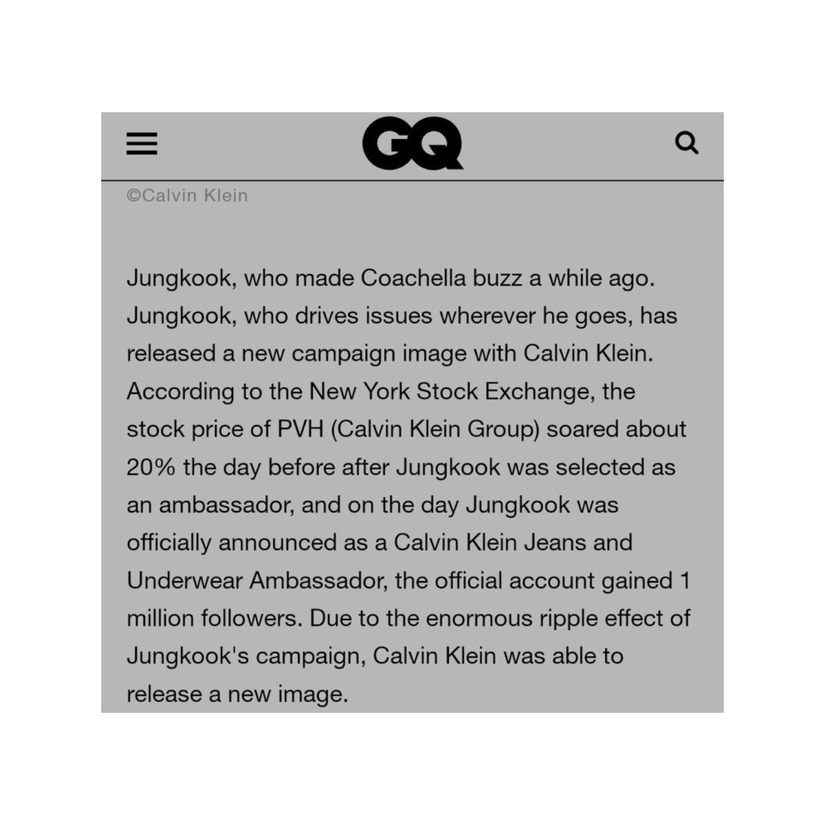 “According to the New York Stock Exchange, the stock price of PVH (Calvin Klein Group) soared about 20% the day before after Jungkook was selected as an ambassador”. — <a href="/GQMagazine/">GQ Magazine</a> reports.