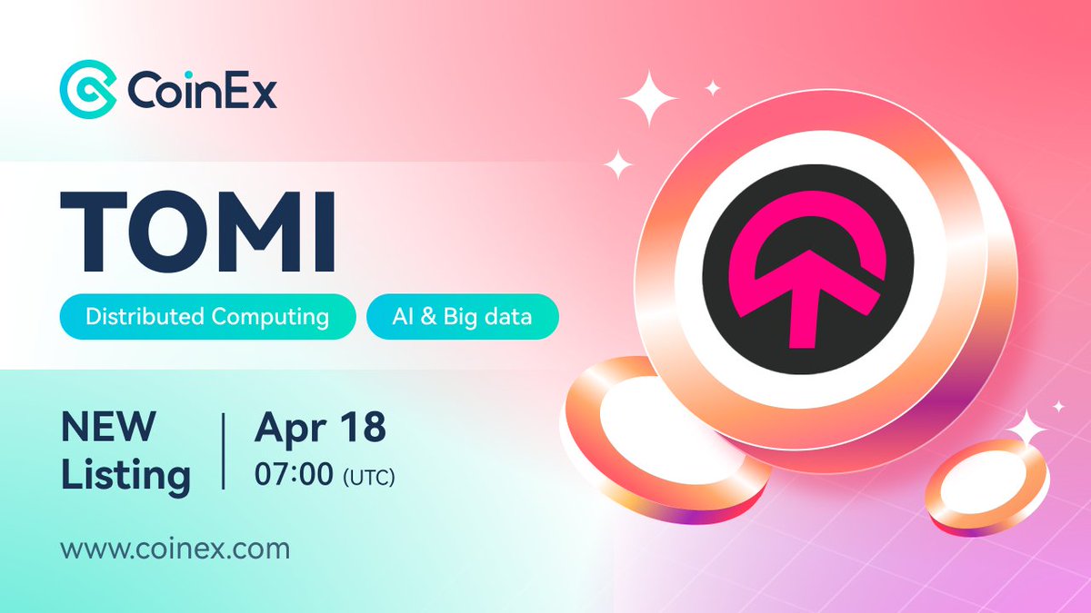 CoinEx Lists #TOMI

<a href="/tomipioneers/">TOMI</a> is the ultimate ecosystem for builders with its Web3 infrastructure

✅ Trading Pair: TOMI/USDT
✅ Deposit &amp; Withdrawal:7AM UTC 18th Apr
✅ Trading: 10AM UTC 18th Apr

Learn more 👉 coinex.com/s/4SJI

#CoinEx #Web3 #AI #Data #TokenListing
