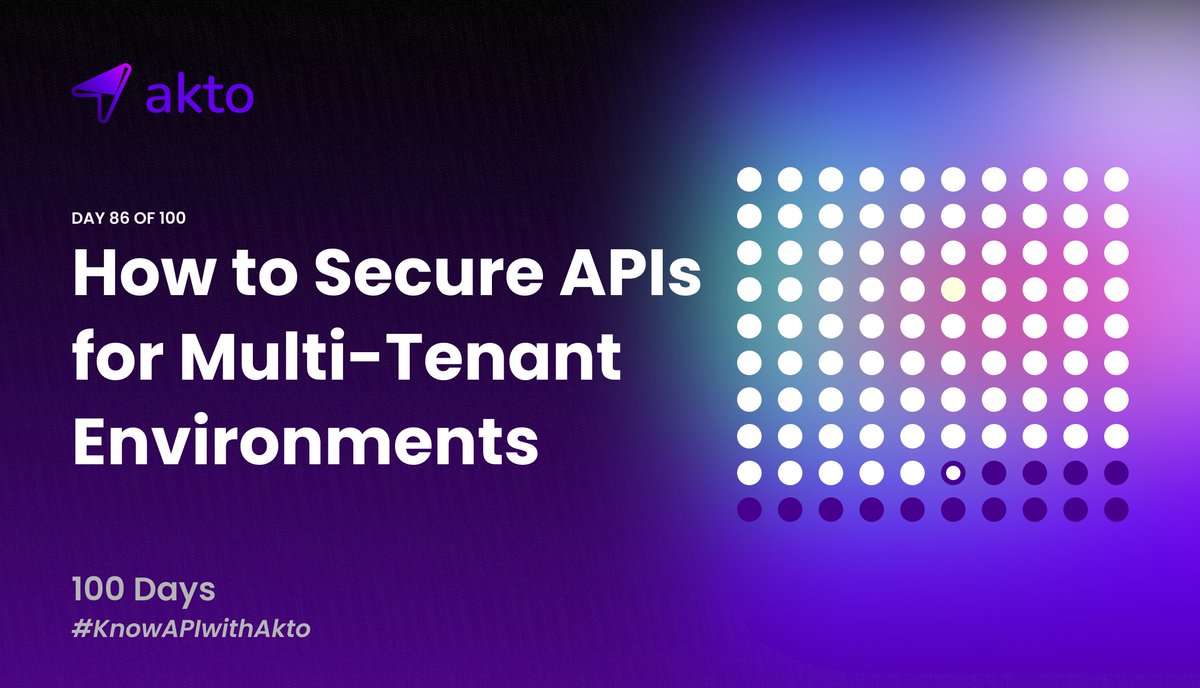 Aktodotio's tweet photo. Day 8️⃣6️⃣ of #KnowAPIwithAkto
How to Secure APIs for Multi-Tenant Environments? 🧵
1/11 https://t.co/P7gXZKDfkb