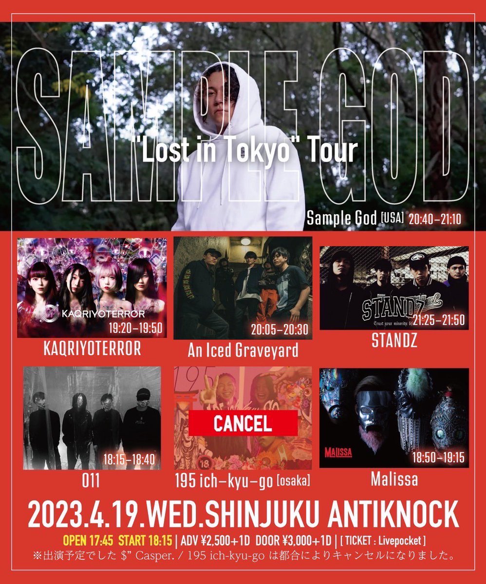 011_officiall's tweet photo. 🔥Live information🔥

【2023 4/19 新宿ANTIKNOCK】(@antiknock1985 )

- Lost in Tokyo Tour -

OPEN 17:45/ START 18:15
ADV ¥2500 +1D / DOOR ¥3000 +1D

Sample God(USA)/Malissa/011/STANDZ/An Iced Graveyard/KAQRIYOTERROR https://t.co/Lk1un7Vux3