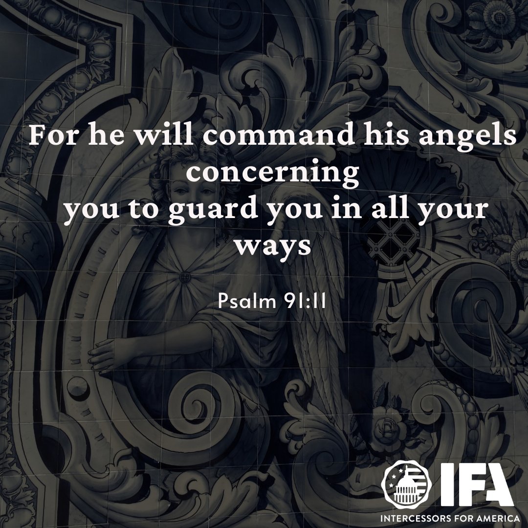 IFAPray's tweet photo. Feeling overwhelmed? Psalm 91:11 reminds us that God commands His angels to guard us. Let's declare His promises over our lives and our nation. Share this post and tag a friend who needs this message of hope today.
#IntercessorsForAmerica #Psalm91 #AngelicProtection https://t.co/P1VCcRg5EM