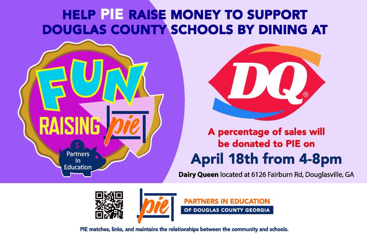 Just the Douglas County Partners In Education on today, April 18, 4pm-8pm at Dairy Queen, 6126 Fairburn Road, Douglasville GA. Come have FUN Raising with PIE! #PartnersInEducation #pie #thisisdouglas #djohnsonblake2023 #dcchamberga