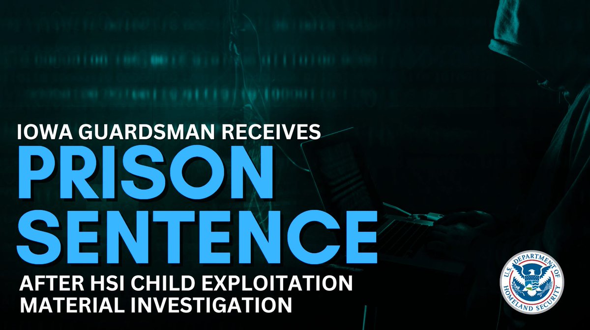 A former Iowa National Guardsman was sentenced to 8+ years in prison for possession of child exploitation material following a #HSI, local #lawenforcement investigation: xsm.link/zcuh4m