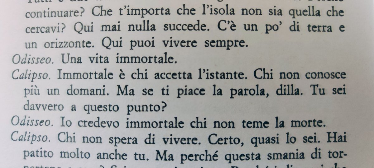 "Immortale è chi accetta l'istante".
(Dialoghi con Leucò, Cesare Pavese)

Qui e ora, non abbiamo alternative.