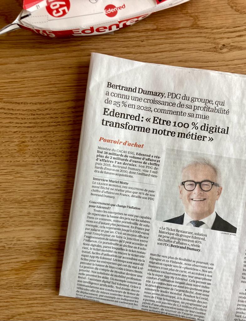 "En six ans, la taille d’<a href="/Edenred/">Edenred Group</a> a doublé, sa capitalisation boursière a quadruplé et son volume d’affaire approche les 40 milliards d’euros par an"

L'entretien de <a href="/bdumazy/">Bertrand Dumazy</a> pour <a href="/lopinion_fr/">l'Opinion</a> ⬇ <a href="/murielmotte/">Muriel Motte</a> <a href="/remigodeau/">Rémi Godeau</a>