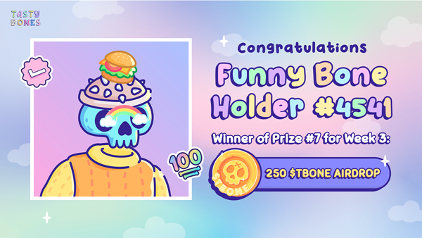 TastyBonesNFT's tweet photo. Congratulations to @BalBlast holder of Funny Bone #4541! π
Prize 7: 250 $TBONE airdrop
Open a ticket in our discord to claim your prize
#TastyTakeover #TastyBones https://t.co/Y6wlUPbv4l