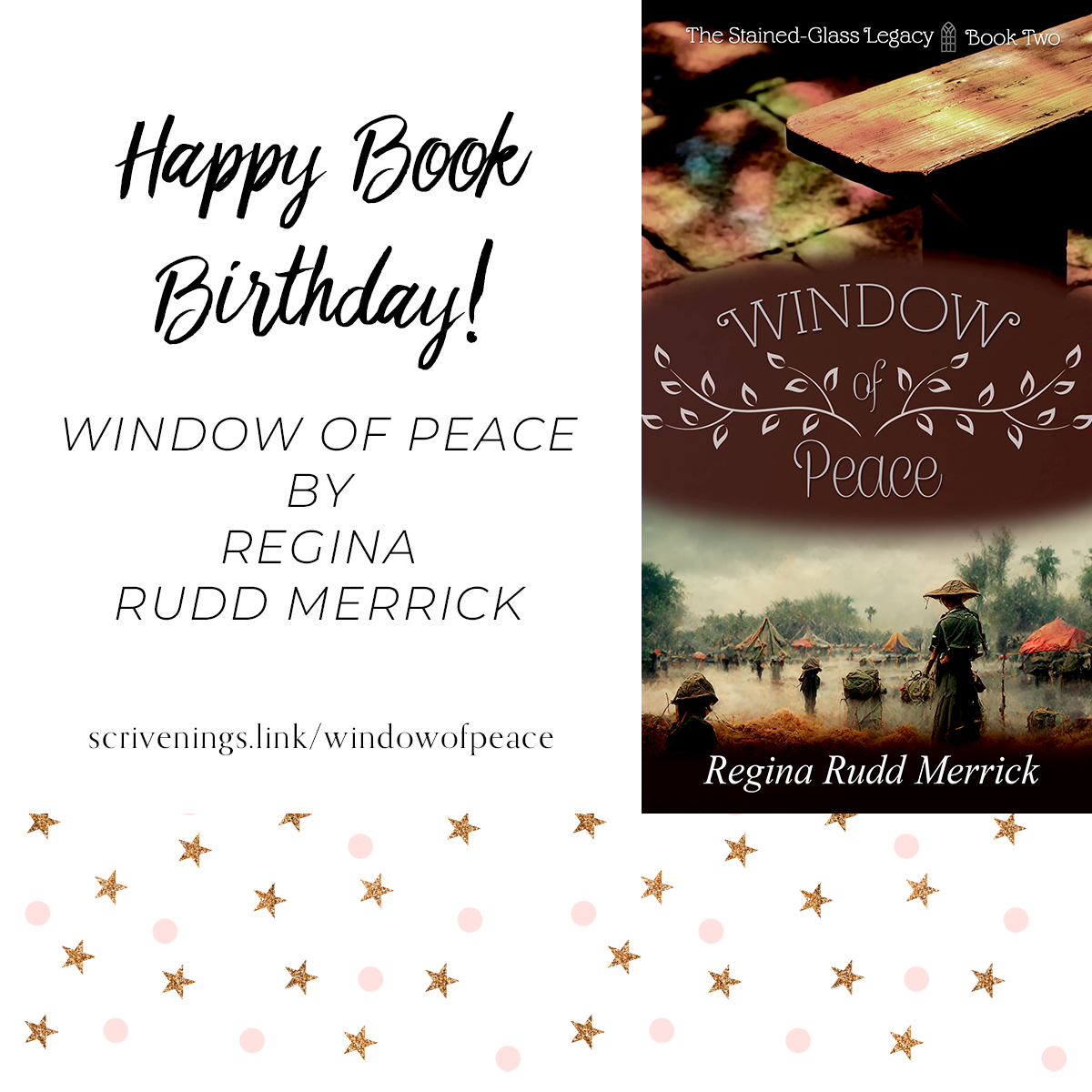 Happy Book Birthday to Regina Merrick upon the release of her #historicalromance novel, Window of Peace.

scrivenings.link/windowofpeace

#Christianfiction #sweetromancereads

Available in paperback, eBook, and on #KindleUnlimited.
#cleanfiction #newrelease #KU