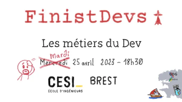 On vient de nous faire remarquer que on avait mis mercredi 25 sur l'affiche de la soirée des métiers du dev, or le 25 est bel et bien un mardi, mardi prochain.
C'est fixé !

Vous pouvez vous inscrire sur notre groupe meetup, revenu de l'au delà hier soir meetup.com/FinistDevs/eve…